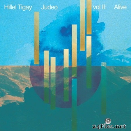 Hillel Tigay - Judeo Vol. II: Alive (2020) Hi-Res