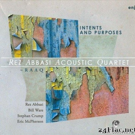 Rez Abbasi Acoustic Quartet - Intents and Purposes (2015) [FLAC (tracks + .cue)]