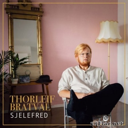 Thorleif Bratval - Sjelefred (2020) Hi-Res