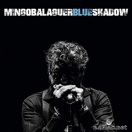 Mingo Balaguer - Blue Shadow (2020) Hi-Res