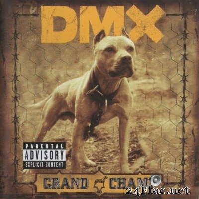 DMX - Grand Champ (Japan Edition) (2003) FLAC