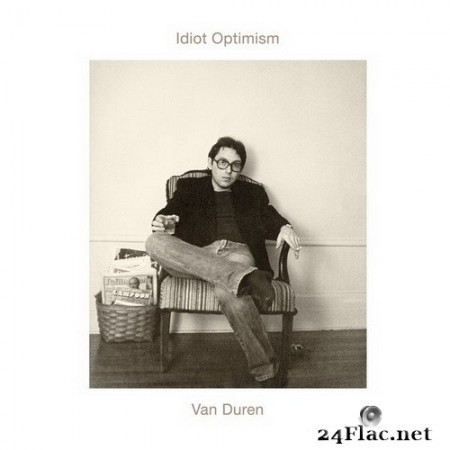 Van Duren - Idiot Optimism (2020) Hi-Res