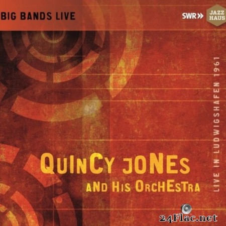 Quincy Jones Orchestra - Big Bands Live: Quincy Jones & His Orchestra (1961/2016) Hi-Res