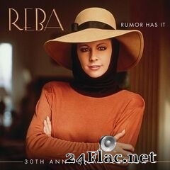 Reba McEntire - Rumor Has It (30th Anniversary Edition) (2020) FLAC