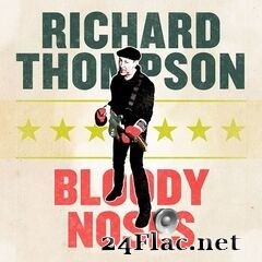 Richard Thompson - Bloody Noses EP (2020) FLAC