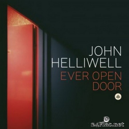 John Helliwell - Ever Open Door (2020) Hi-Res