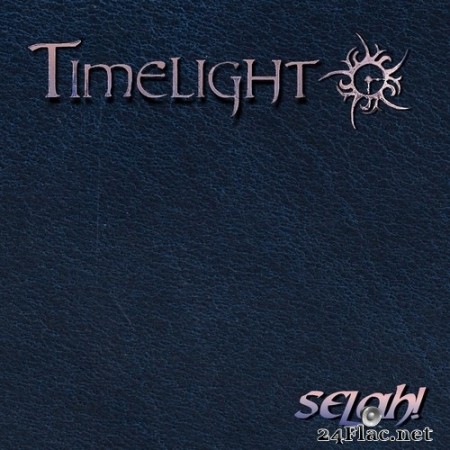Timelight - Selah! (2020) Hi-Res