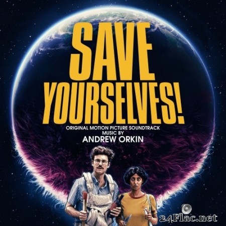 Andrew Orkin - Save Yourselves! (Original Motion Picture Soundtrack) (2020) Hi-Res
