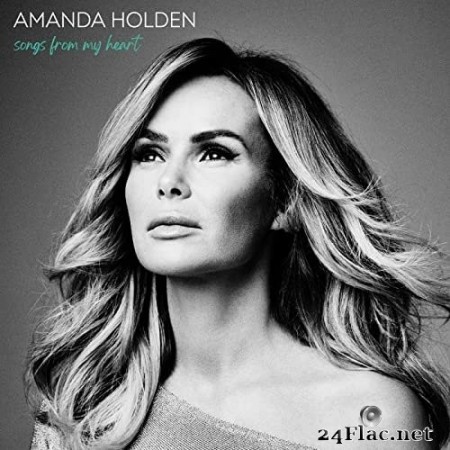 Amanda Holden - Songs From My Heart (2020) Hi-Res