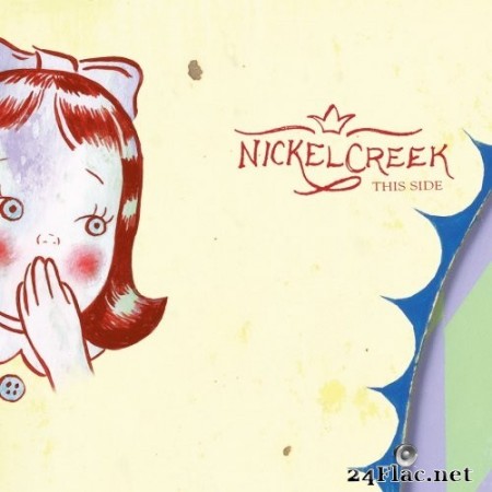 Nickel Creek - This Side (Remastered) (2020) Hi-Res