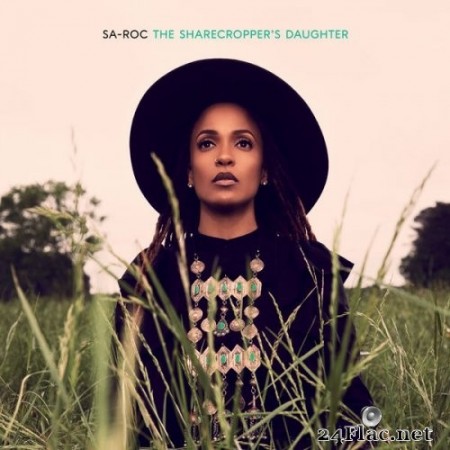 SA-ROC - The Sharecropper&#039;s Daughter (Explicit) (2020) Hi-Res