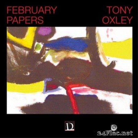 Tony Oxley - February Papers (2020) FLAC