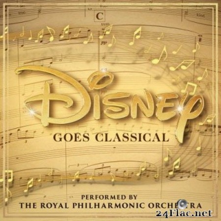 The Royal Philharmonic Orchestra - Disney Goes Classical (2020) Hi-Res