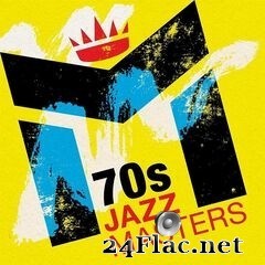 - 70s Jazz Masters (2020) FLAC