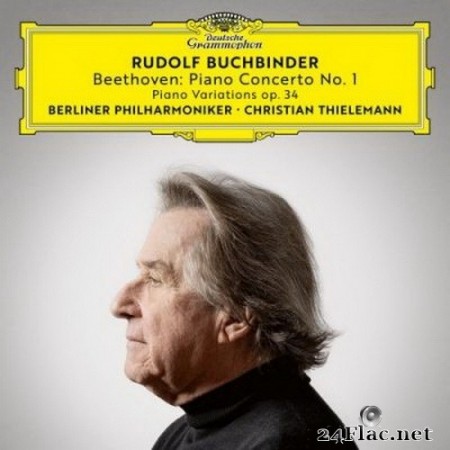Rudolf Buchbinder, Berliner Philharmoniker & Christian Thielemann - Beethoven: Piano Concerto No. 1, Op. 15; 6 Piano Variations in F Major, Op. 34 (2020) Hi-Res