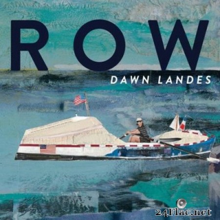 Dawn Landes - ROW (2020) FLAC