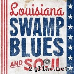 - Louisiana Swamp Blues and Soul (2020) FLAC