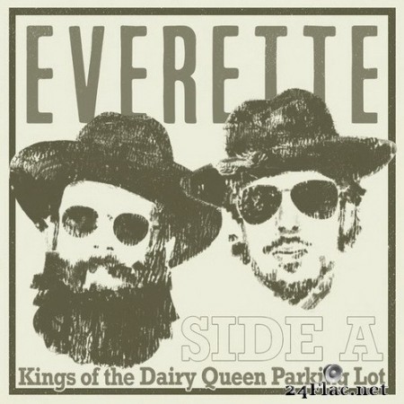 Everette - Kings of the Dairy Queen Parking Lot: Side A (Deluxe Edition) (2020) Hi-Res