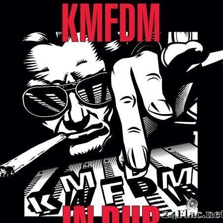 KMFDM - In Dub (2020) [FLAC (tracks)]