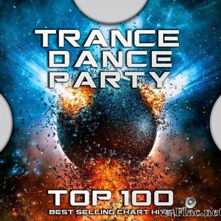 VA - Trance Dance Party Top 100 Best Selling Chart Hits (2020) [FLAC (tracks)]