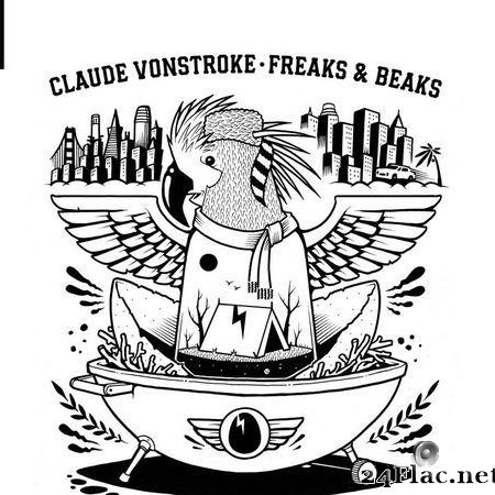 Claude Vonstroke - Freaks & Beaks (2020) [FLAC (tracks)]