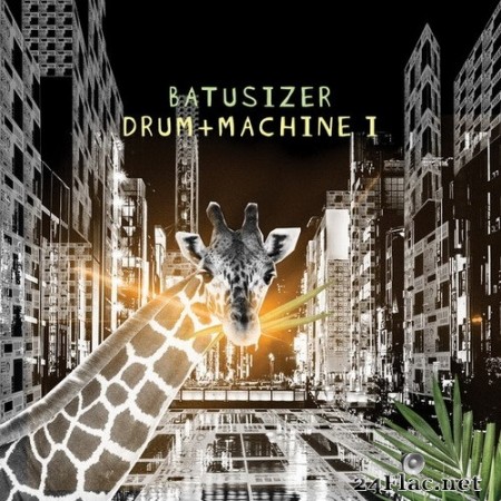 Batusizer - Drum + Machine I (2020) Hi-Res