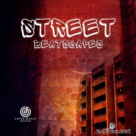 Latin Music Collective - Street Beatscapes (2020) Hi-Res