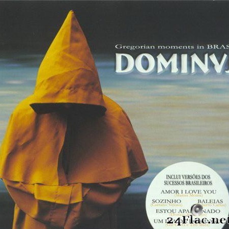 Dominus - Gregorian Moments In Brasil (2002) [FLAC (tracks + .cue)]