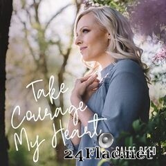 Calee Reed - Take Courage My Heart (2020) FLAC