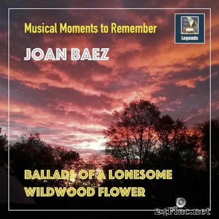 Joan Baez - Ballads of a Lonesome Wildwood Flower (Remastered) (2020) Hi-Res