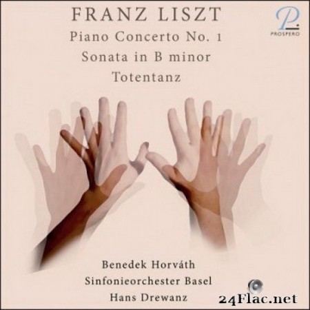 Benedek Horvath, Sinfonieorchester Basel & Hans Drewanz - Liszt: Piano Concerto No. 1 - Sonata in B Minor – Totentanz (2020) Hi-Res