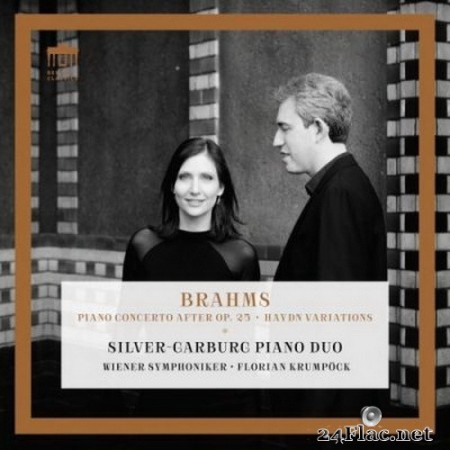 Silver Garburg Piano Duo & Wiener Symphoniker - Brahms (2020) Hi-Res