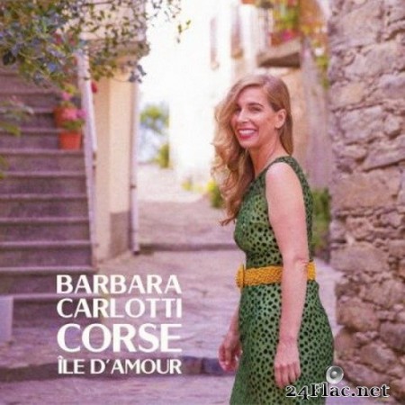 Barbara Carlotti - Corse île d’amour (2020) FLAC