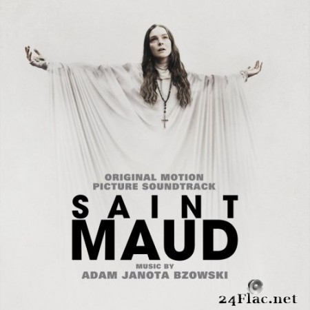 Adam Janota Bzowski - Saint Maud (Original Motion Picture Soundtrack) (2020) Hi-Res