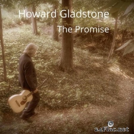 Howard Gladstone - The Promise (2020) Hi-Res