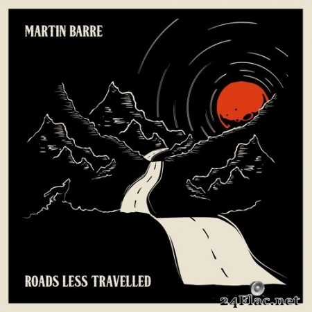Martin Barre - Roads Less Travelled (2018) Hi-Res