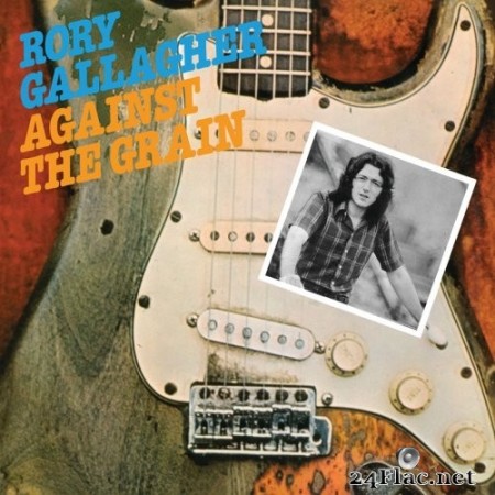 Rory Gallagher - Against The Grain (1975/2020) Hi-Res