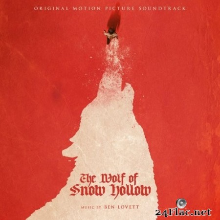 Ben Lovett - The Wolf of Snow Hollow (Original Motion Picture Soundtrack) (2020) Hi-Res