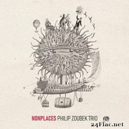 Philip Zoubek Trio - Nonplaces (2020) FLAC