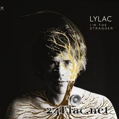 Lylac - I’m the Stranger (2020) FLAC