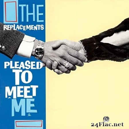 The Replacements - Pleased To Meet Me (Deluxe Edition) (2020) Hi-Res