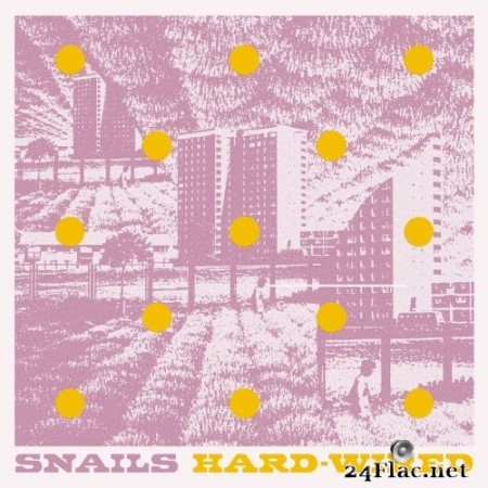 Snails - Hard Wired (2020) Hi-Res