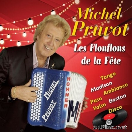 Michel Pruvot - Les flonflons de la fête (2020) Hi-Res