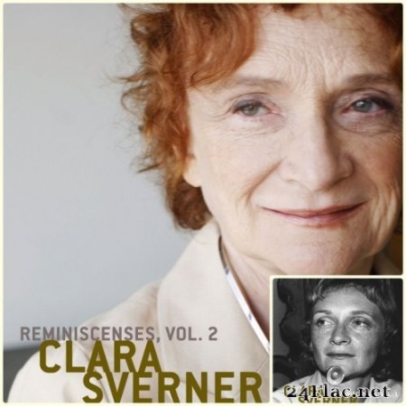 Clara Sverner - Reminiscences, Vol. 1-2 (2020) Hi-Res