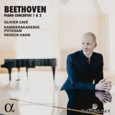 Olivier Cavé - Beethoven: Piano Concertos 1 & 2 (2020) Hi-Res