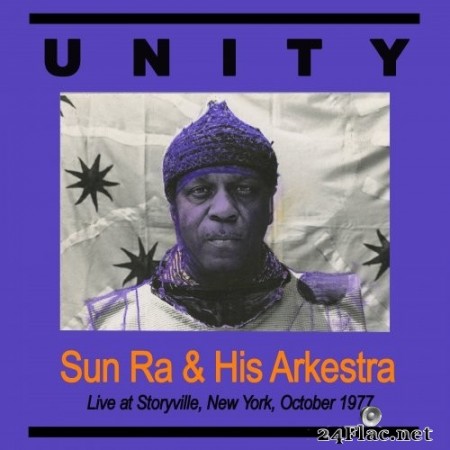 Sun Ra & His Arkestra - Unity Live at Storyville NYC Oct 1977 (2020) Hi-Res