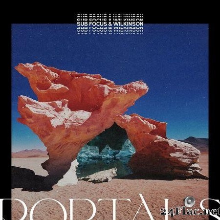 Sub Focus & Wilkinson - Portals (2020) [FLAC (tracks)]