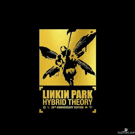 Linkin Park - Hybrid Theory (20th Anniversary Edition) (2020) [FLAC (tracks)]