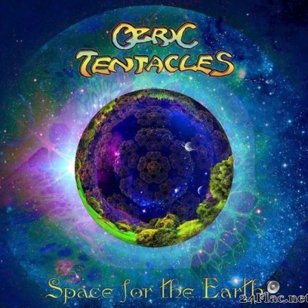 Ozric Tentacles - Space for the Earth (2020) [FLAC (tracks)]