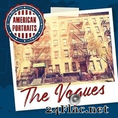 The Vogues - American Portraits: The Vogues (2020) FLAC
